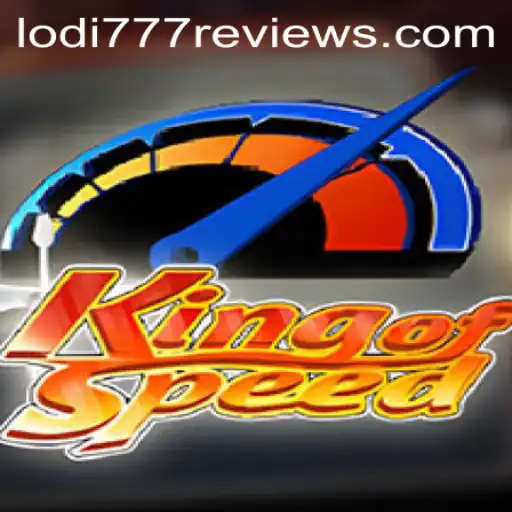 Unleashing the Thrill: An In-Depth Look at 'KingofSpeed' with Lodi777 Insights